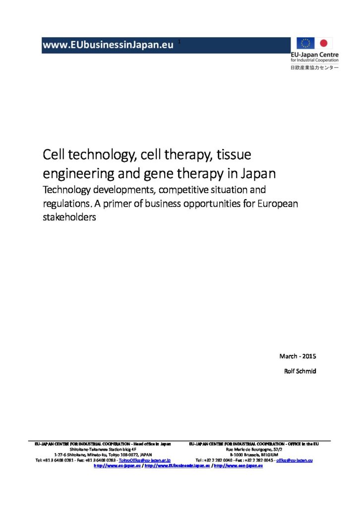 Cell technology, cell therapy, tissue engineering and gene therapy in Japan